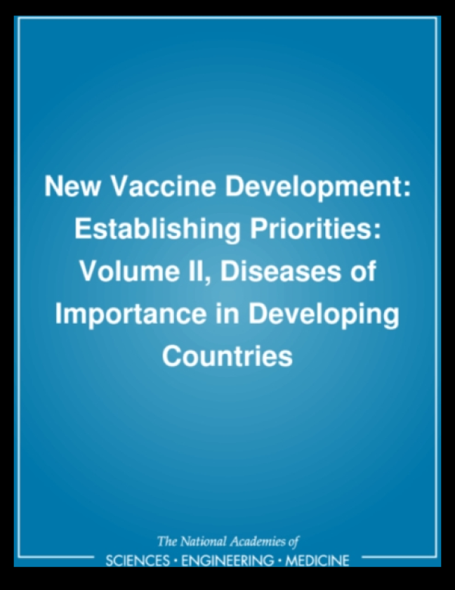New Vaccine Development Establishing Priorities: Volume II, Diseases of Importance in Developing Countries