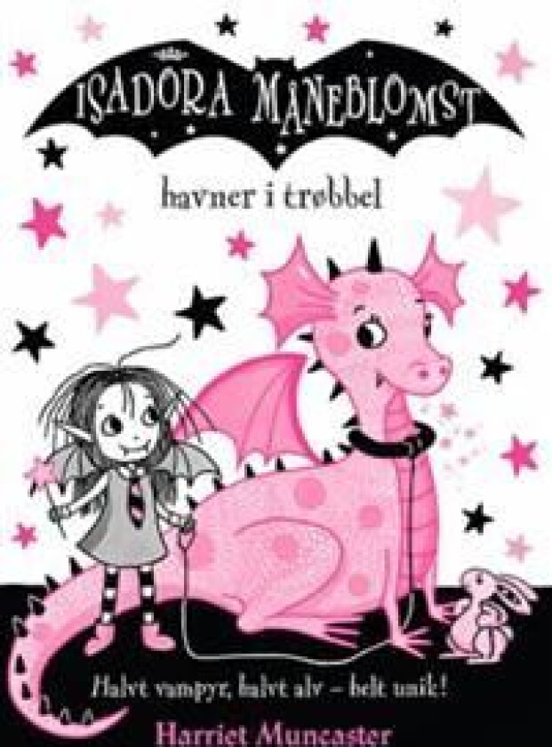 Isadora Måneblomst havner i trøbbel av Harriet Muncaster