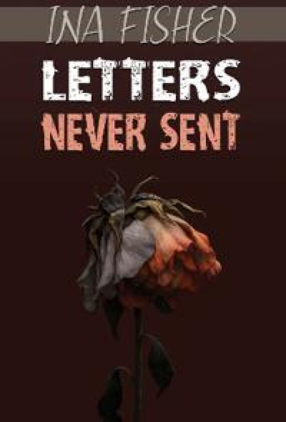 Letters Never Sent