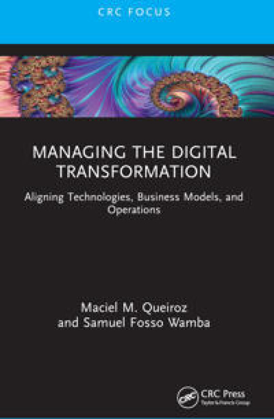 Managing the Digital Transformation