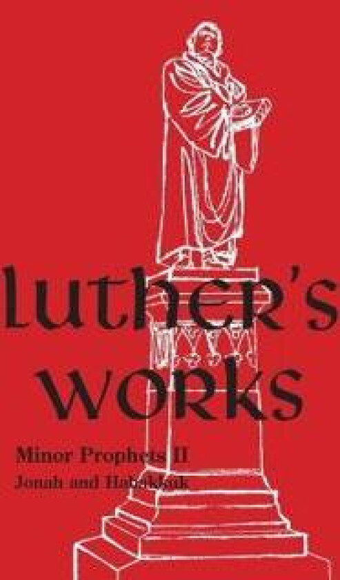Luther's Works - Volume 19