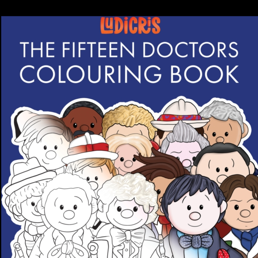The Fifteen Doctors Colouring Book Fifteen Lovingly Created Caricature Images for You to Colour
