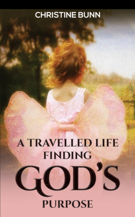 A Travelled Life Finding God's Purpose