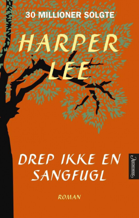 Drep ikke en sangfugl av Harper Lee