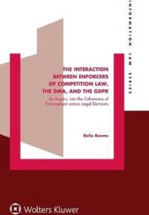 The Interaction between Enforcers of Competition Law, the DMA, and the GDPR