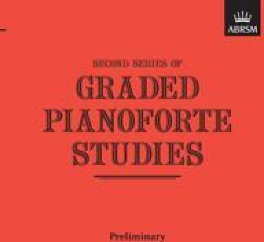 Graded Pianoforte Studies, Second Series, Preliminary