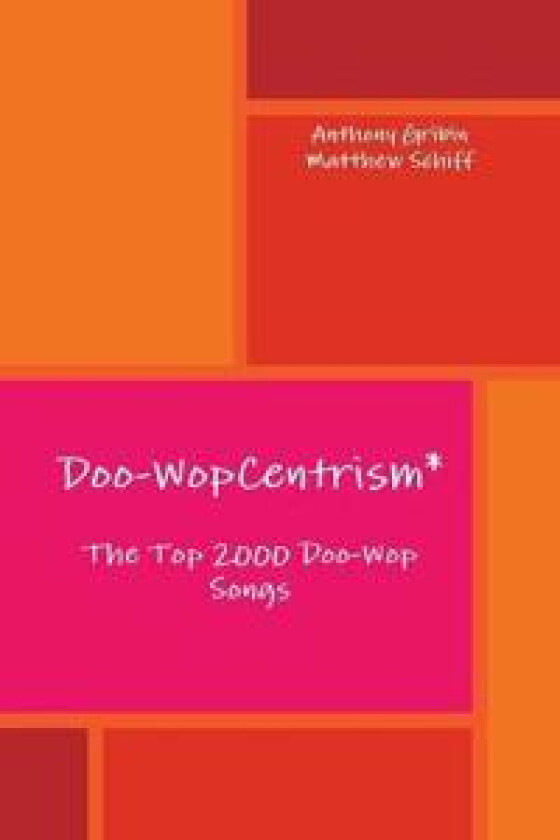 Doo-WopCentrism - Gribin, Anthony
