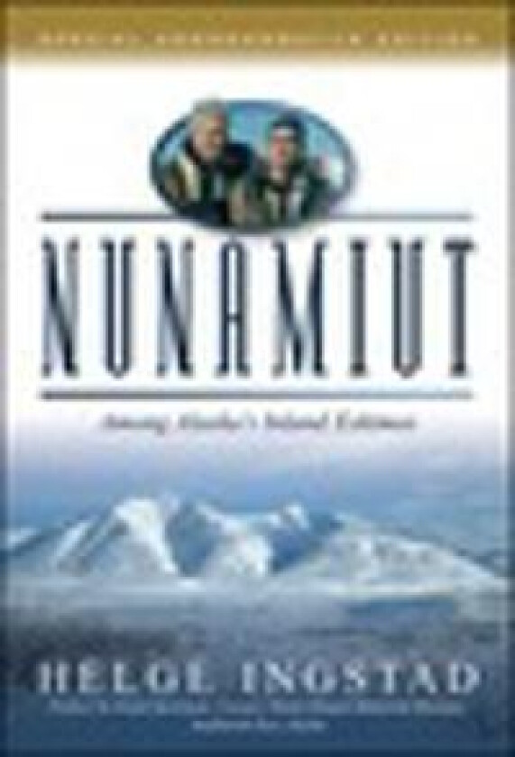 Nunamuit - Ingstad, Helge