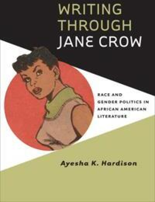 Writing through Jane Crow