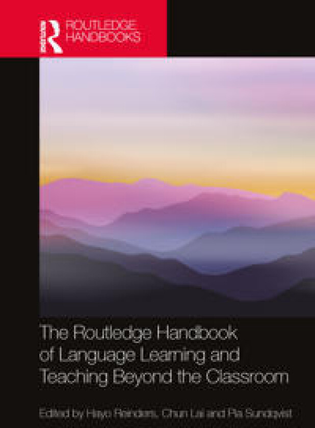The Routledge Handbook of Language Learning and Teaching Beyond the Classroom