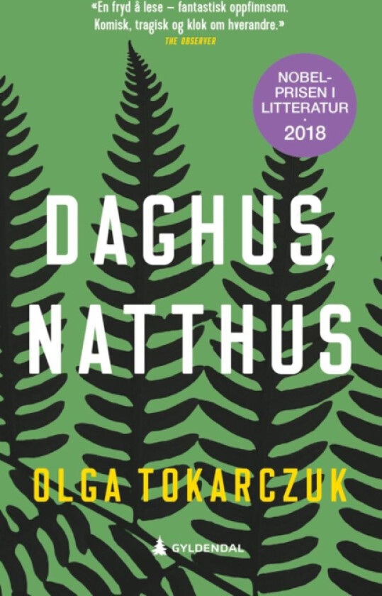 Daghus, natthus av Olga Tokarczuk