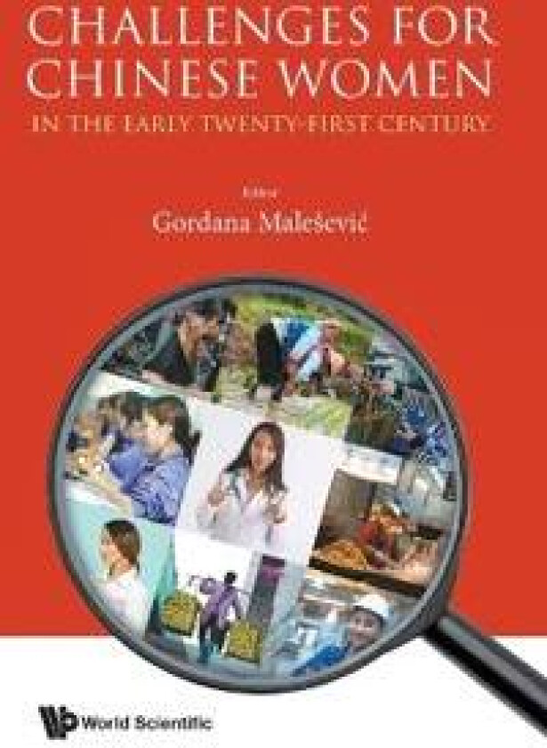 Challenges For Chinese Women In The Early Twenty-first Century