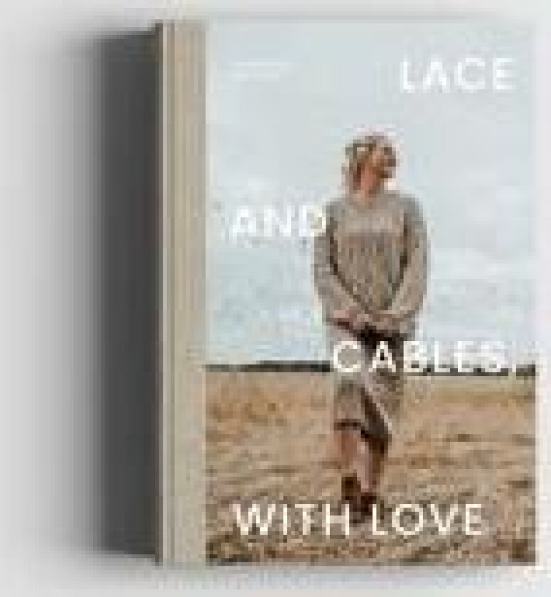 Lace and Cables, with Love