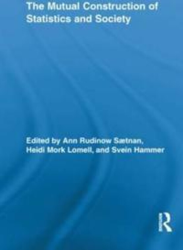 The Mutual Construction of Statistics and Society