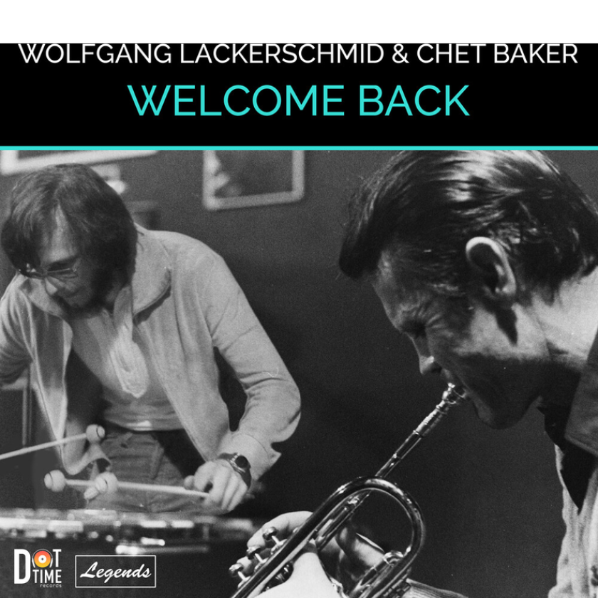 Wolfgang Lackerschmid, Chet Baker Welcome Back CD