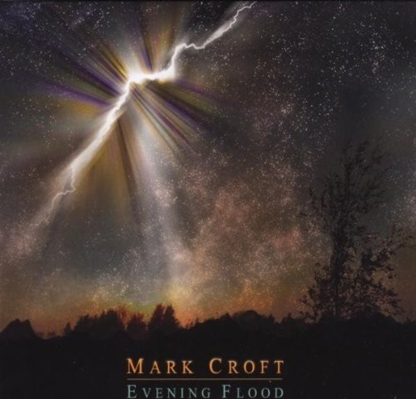 Mark Croft Evening Flood CD