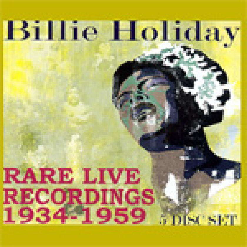 Billie Holiday Rare Live Recordings 19351959 CD