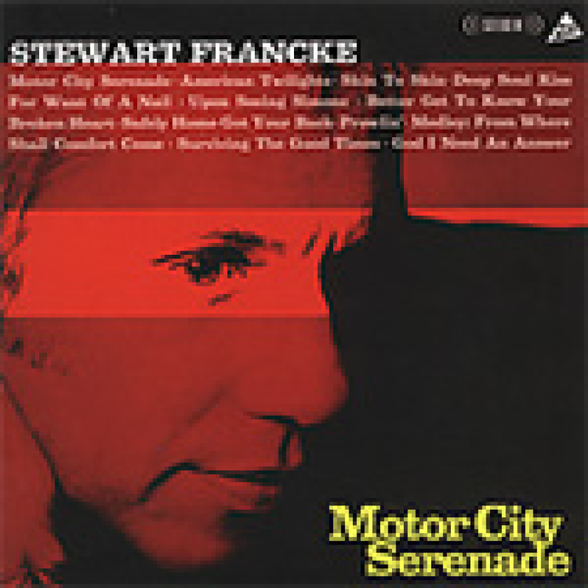 Stewart Francke Motor City Serenade CD