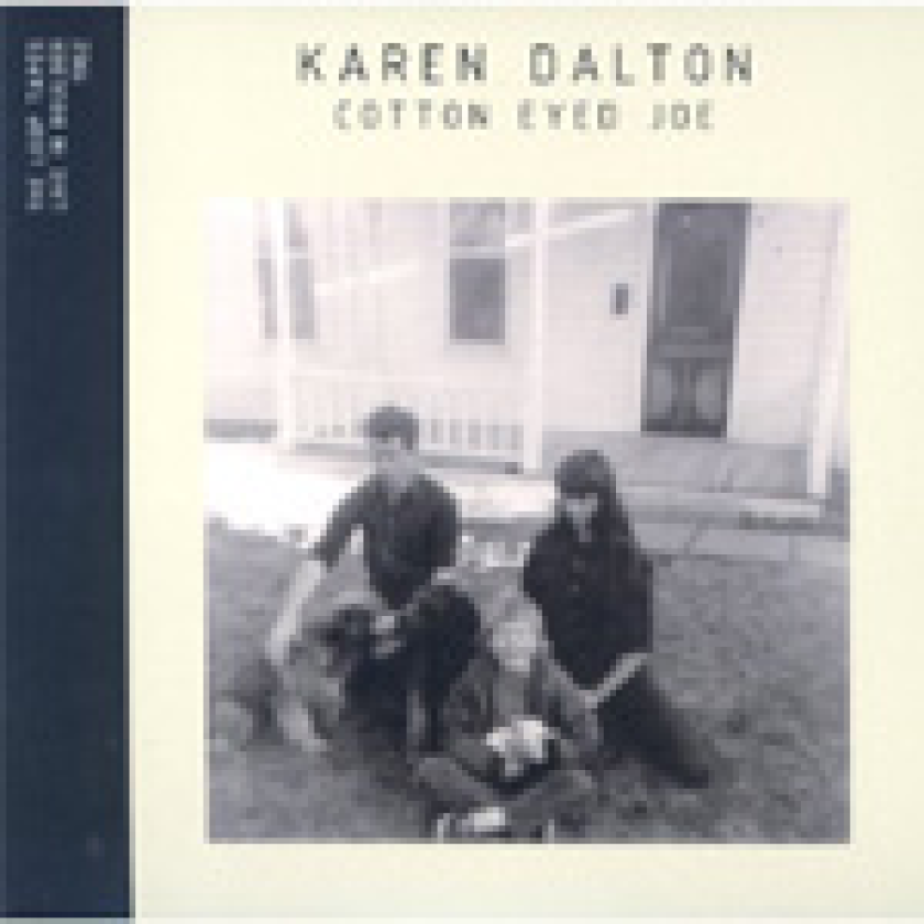 Karen Dalton Cotton Eyed Joe: The Loop Tapes Live In Boulder 1962 CD