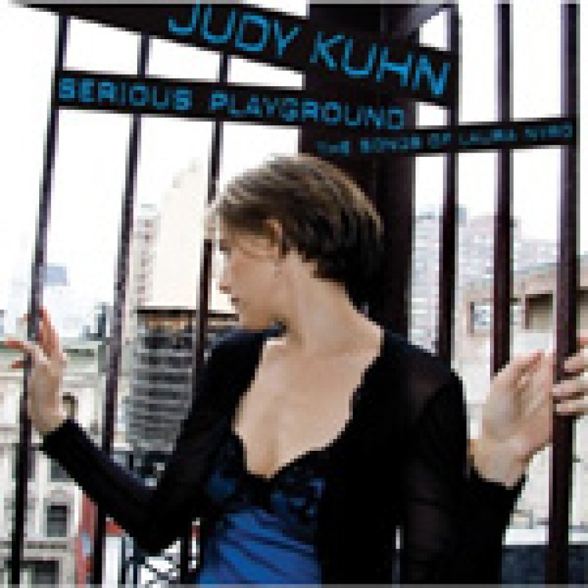 Judy Kuhn Serious Playground: The Songs Of Laura Nyro CD