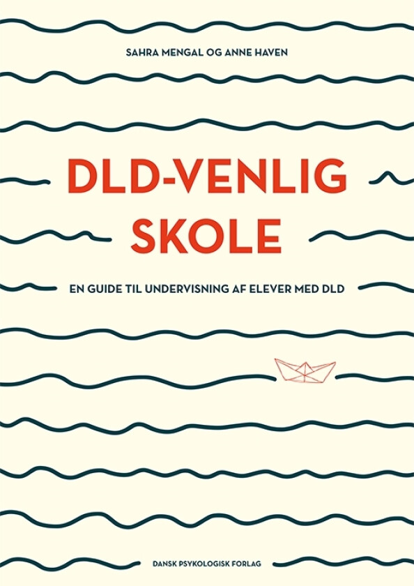 DLD-venlig skole | Sahra Mengal, Anne Haven | Språk: Dansk