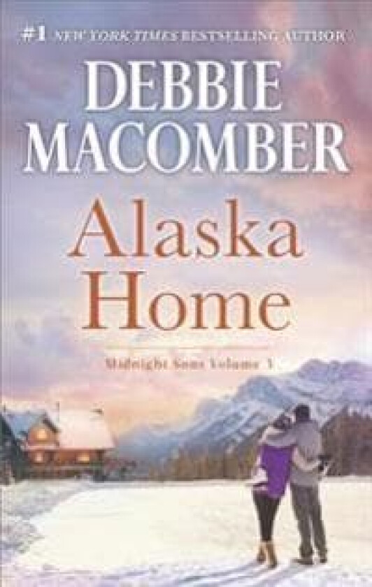 Alaska Home: A Romance Novel