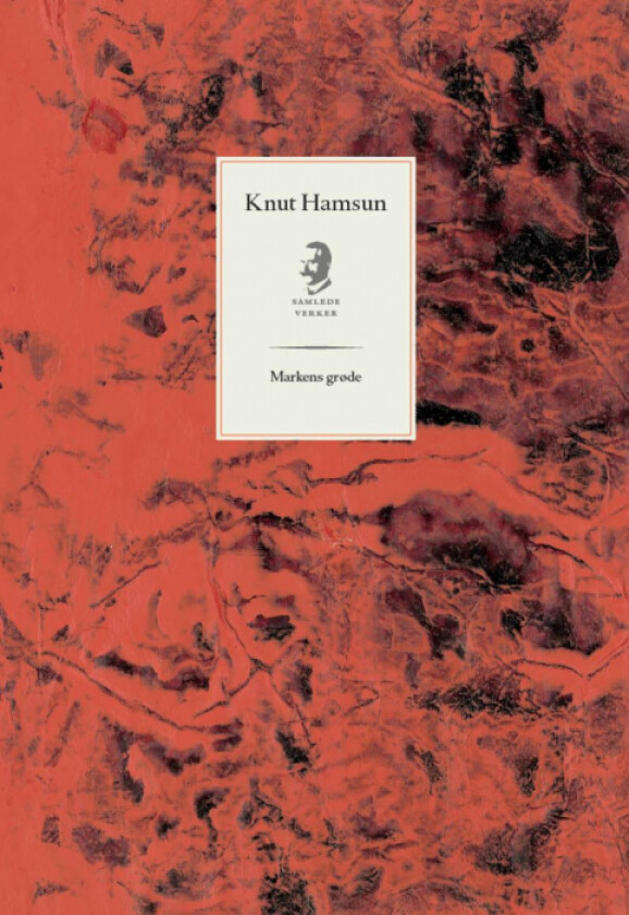 Markens grøde av Knut Hamsun