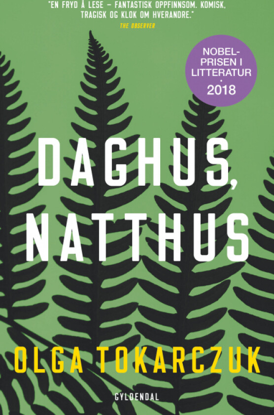 Daghus, natthus av Olga Tokarczuk