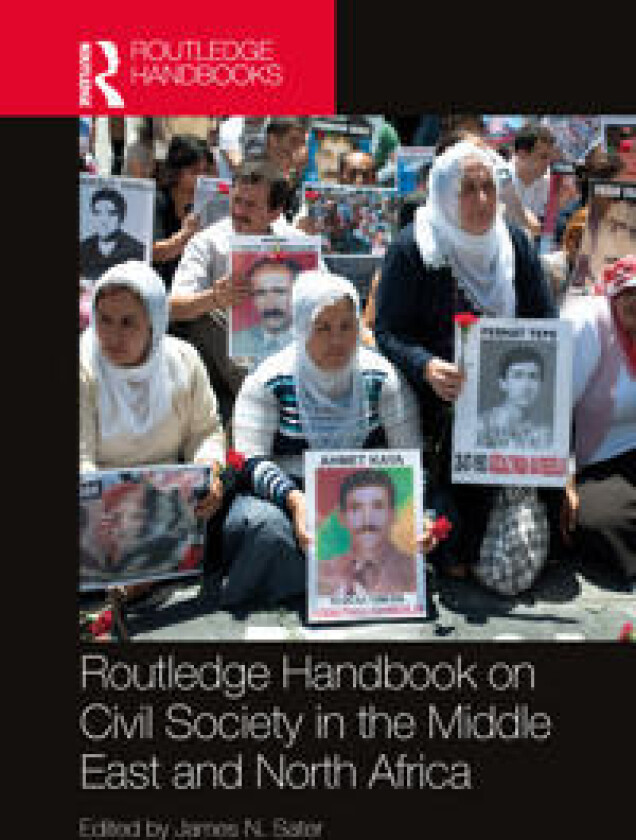 Routledge Handbook on Civil Society in the Middle East and North Africa