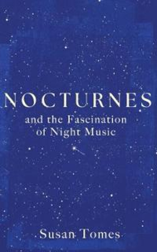 Nocturnes - Tomes, Susan