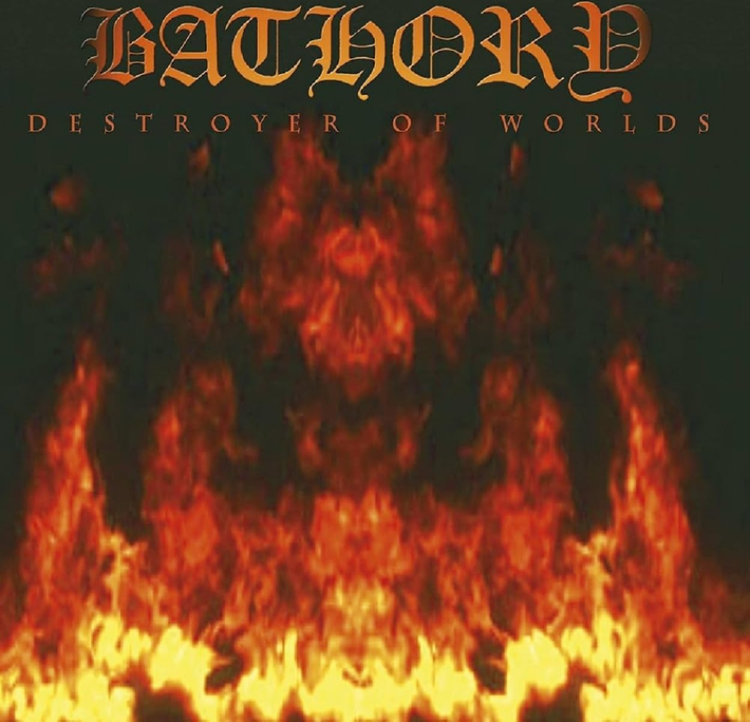 Bathory Destroyer Of Worlds LP/Vinyl