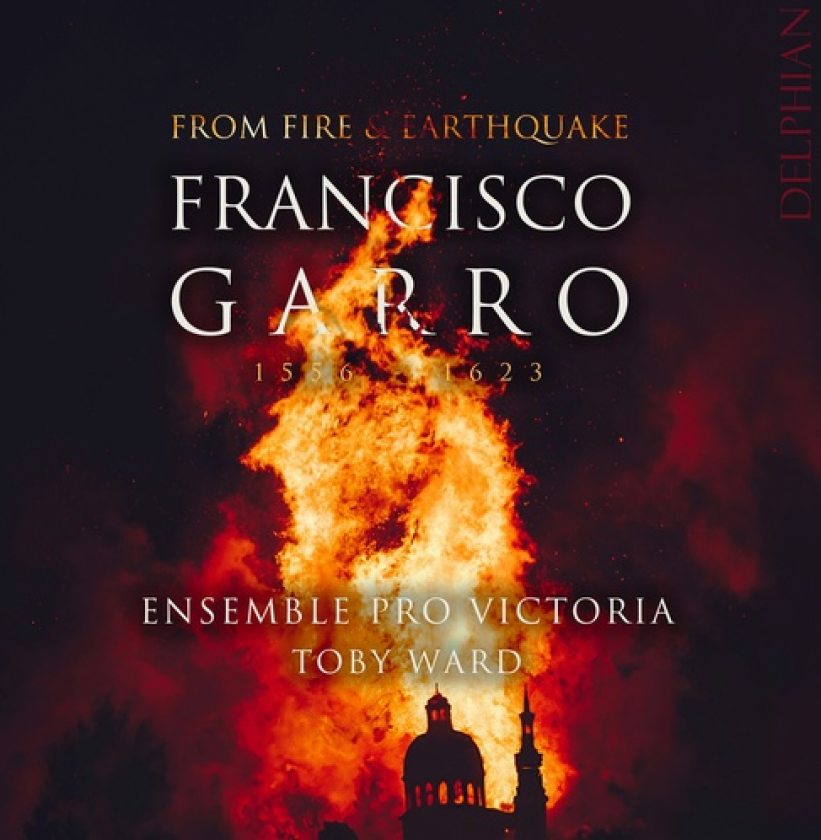 Ensemble Pro Victoria, Toby Ward, Francisco Garro Garro: From Fire & Earthquake CD