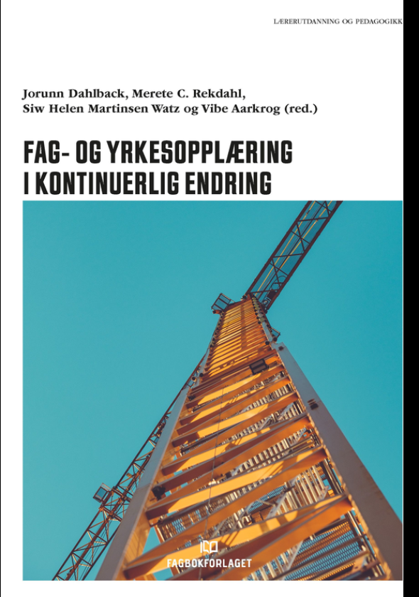 Fag og yrkesopplæring i kontinuerlig endring