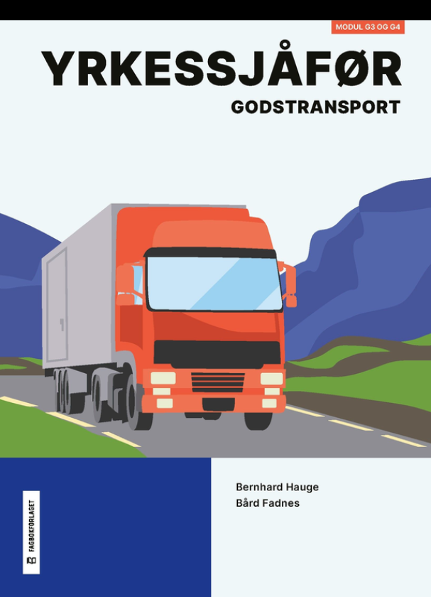 Yrkessjåfør godstransport : modul G3 og G4