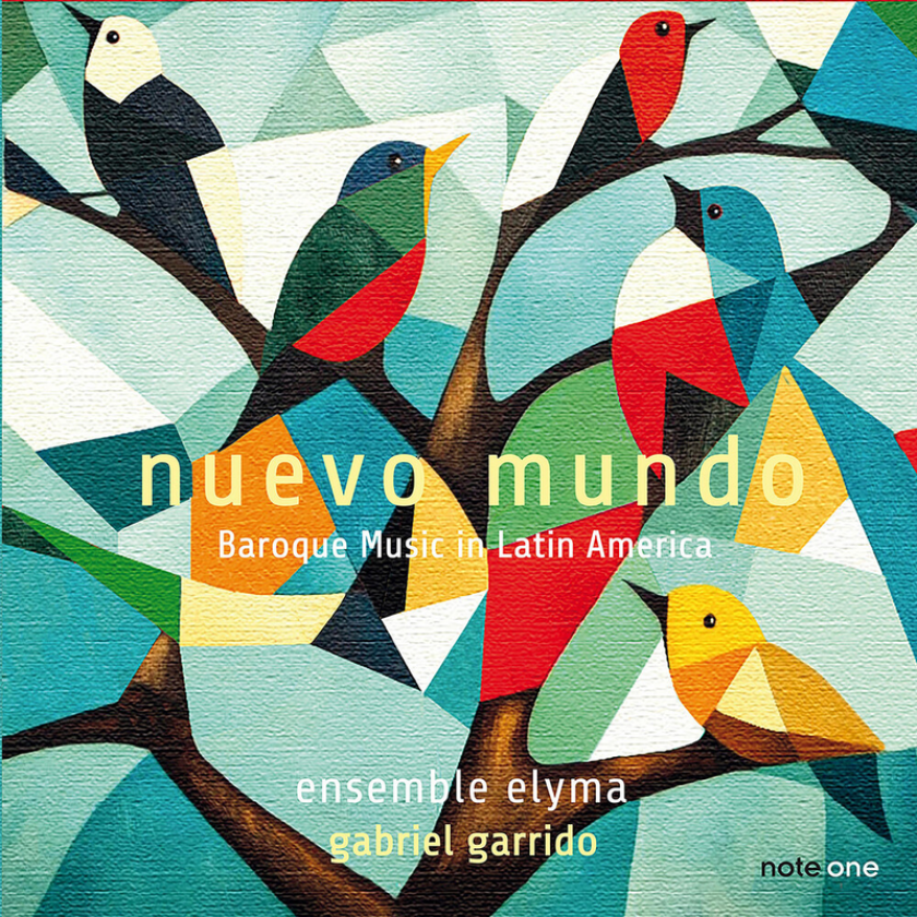 Ensemble Elyma, Gabriel Garrido Nuevo Mundo Baroque Music in Latin America CD
