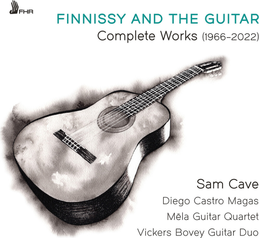 Sam Cave, Mela Guitar Quartet, Digeo Castro Magas, Vickers Bovey Guitar Duo Finnissy: Complete Works (1966–2022) CD