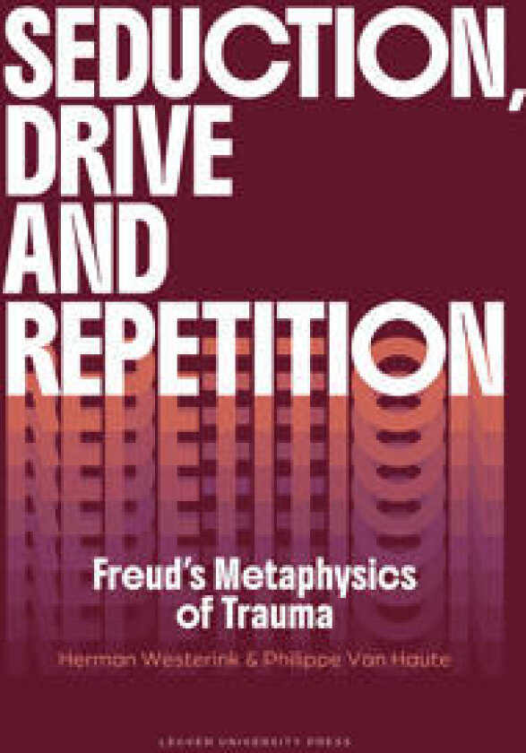 Seduction, Drive and Repetition