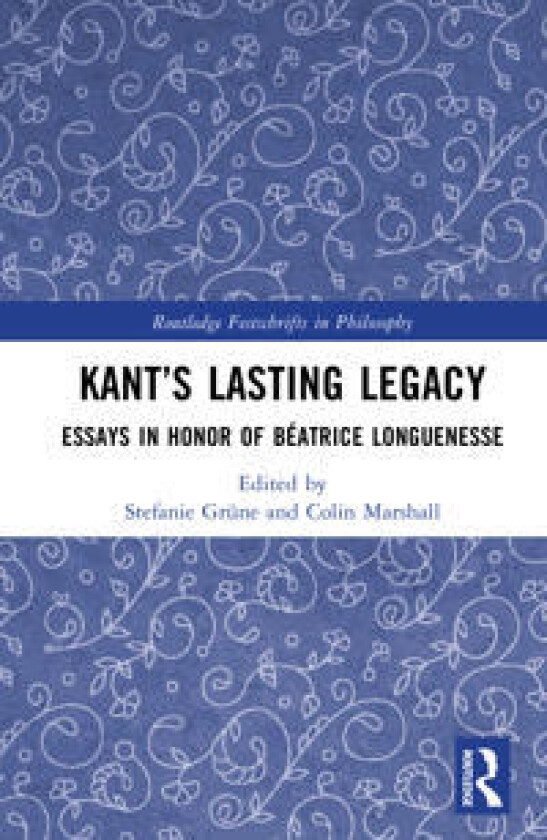 Kant’s Lasting Legacy
