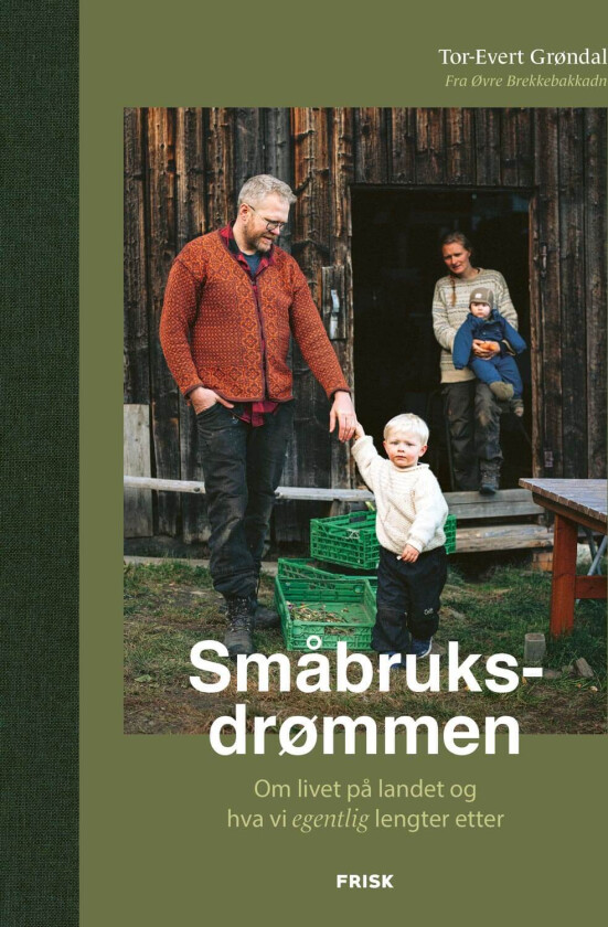 Småbruksdrømmen