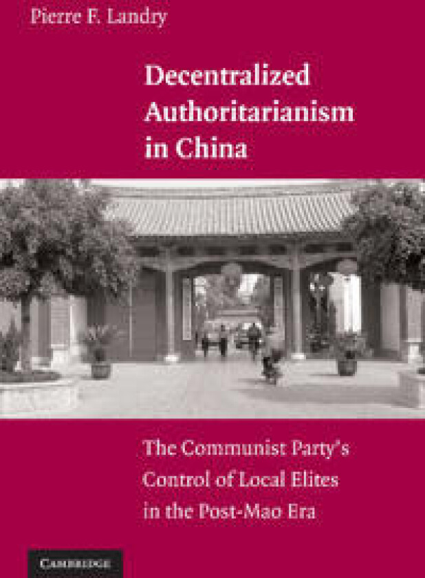 Decentralized Authoritarianism in China