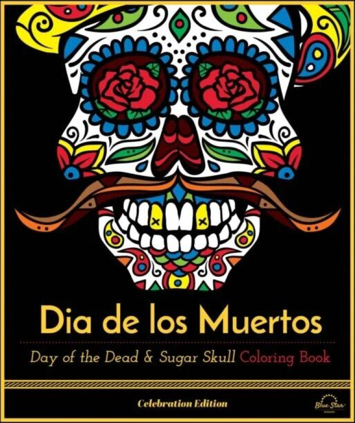Dia De Los Muertos av Blue Star Press