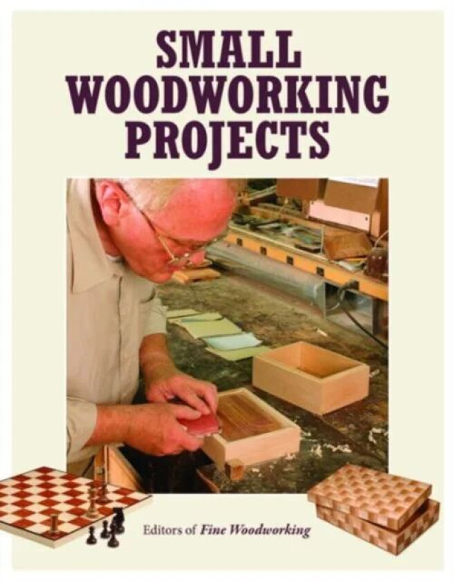 Small Woodworking Projects av Fine Woodworkin