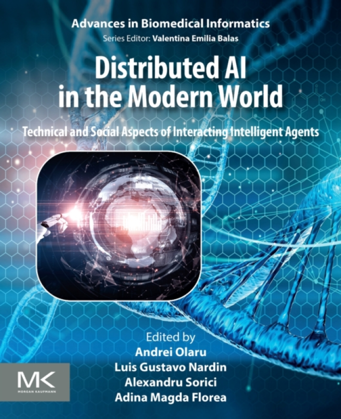 Distributed AI in the Modern World Technical and Social Aspects of Interacting Intelligent Agents