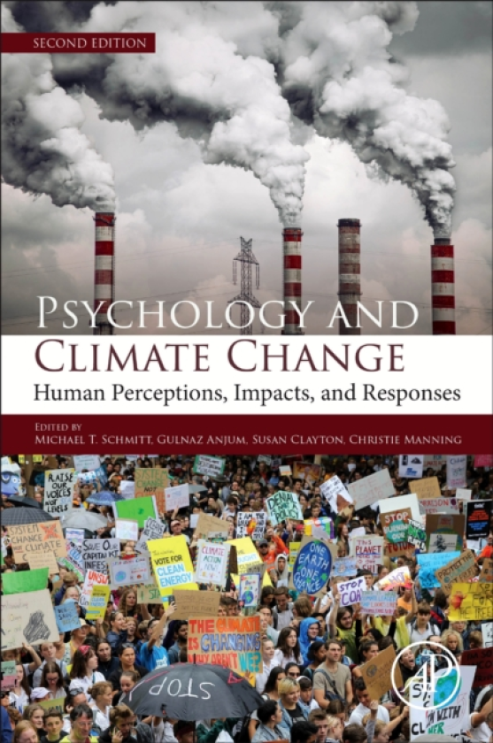 Psychology and Climate Change Human Perceptions, Impacts, and Responses