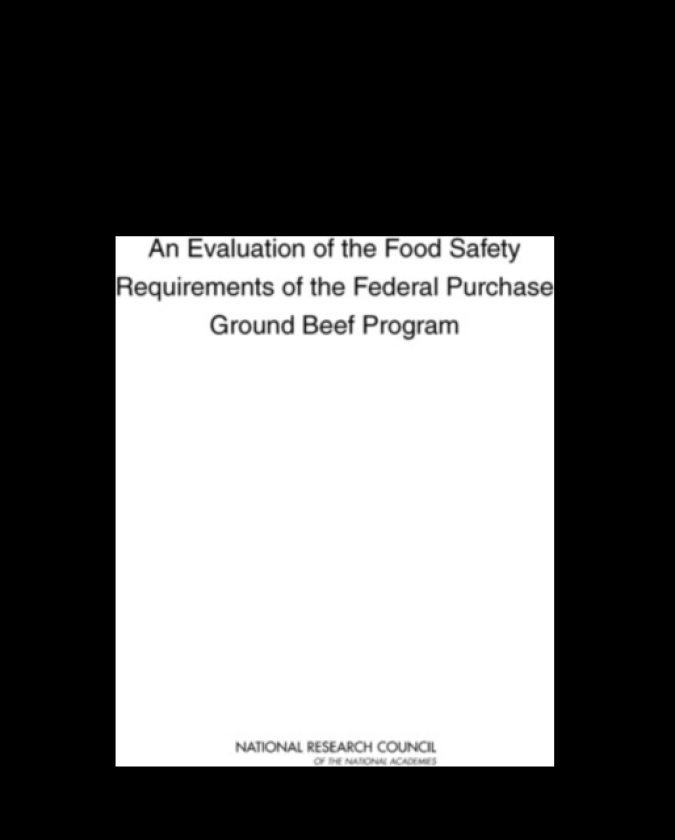 An Evaluation of the Food Safety Requirements of the Federal Purchase Ground Beef Program