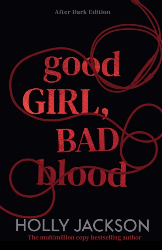 Good Girl, Bad Blood After Dark