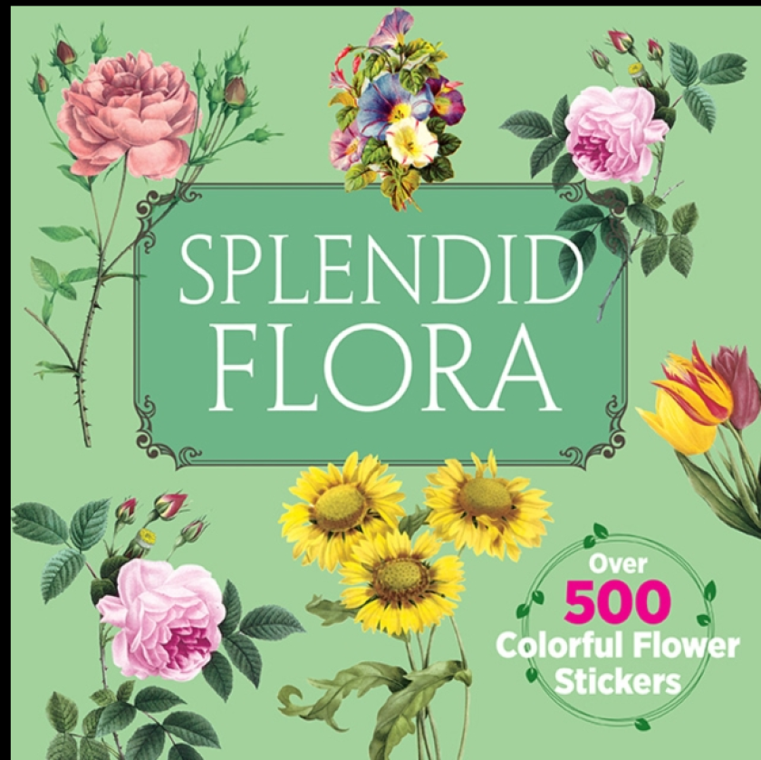 Splendid Flora Over 500 Colorful Flower Stickers