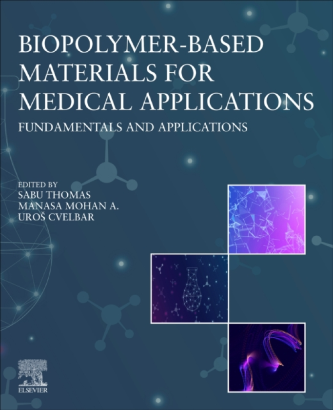 BiopolymerBased Materials for Medical Applications Fundamentals and Applications
