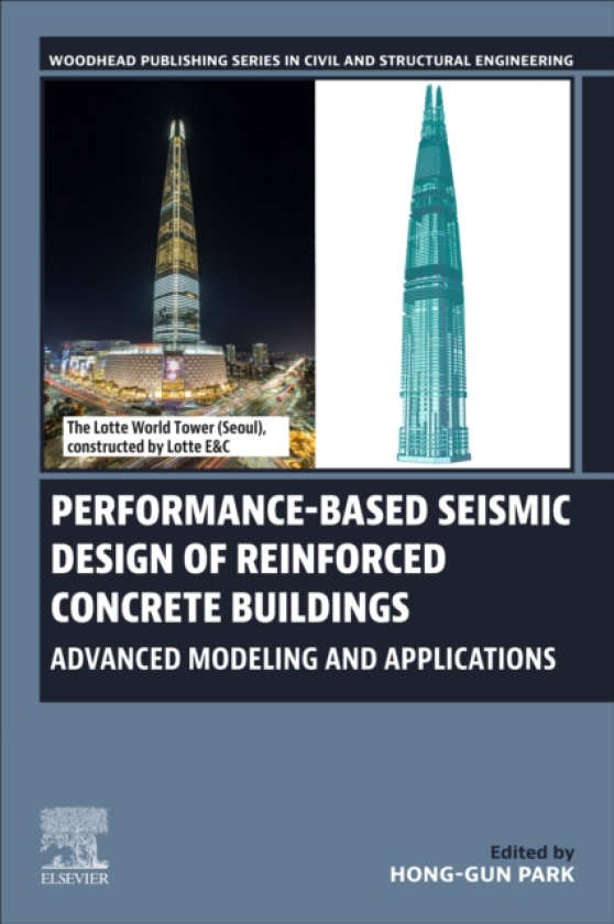 PerformanceBased Seismic Design of Reinforced Concrete Buildings Advanced Modeling and Applications