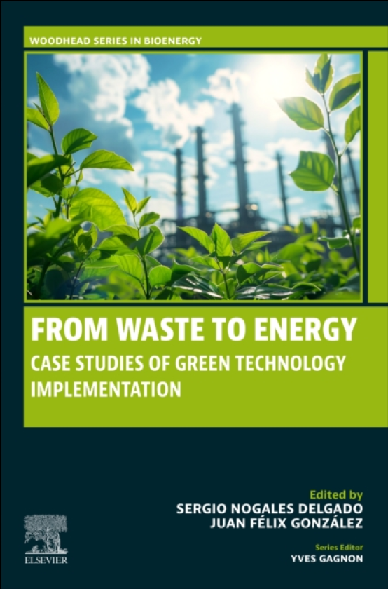 From Waste to Energy Case Studies of Green Technology Implementation